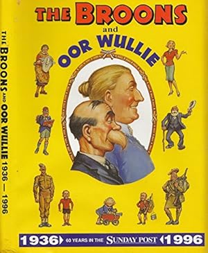 Seller image for The Broons and Oor Wullie 1936 - 1996: 60 Years in the Sunday Post for sale by WeBuyBooks