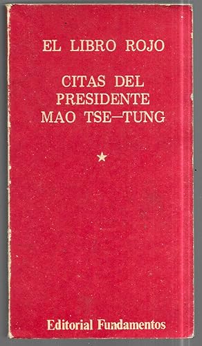 Bild des Verkufers fr El libro rojo. Citas del presidente Mao Tse-Tung zum Verkauf von FERDYDURKE LIBROS