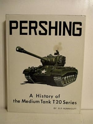 Pershing: History the Medium Tank T20 Series.