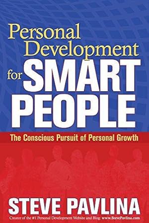 Imagen del vendedor de Personal Development for Smart People: The Conscious Pursuit of Personal Growth a la venta por WeBuyBooks
