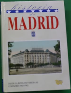 Imagen del vendedor de Historia de Madrid. Desde la boda de Fabiola al cordobs 1960-1963 (t. XII) a la venta por Librera Alonso Quijano