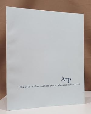 Imagen del vendedor de Arp 1886-1966. malarz rzezbiarz poeta Muzeum Sztuki w Lodzi. a la venta por Dieter Eckert