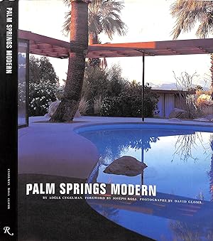 Palm Springs Modern: Houses In The California Desert