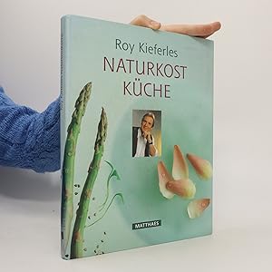 Seller image for Roy Kieferles Naturkostku?che for sale by Bookbot