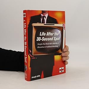 Bild des Verkufers fr Life After the 30-second Spot zum Verkauf von Bookbot