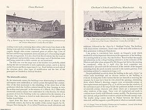 Image du vendeur pour Chetham's School and Library, Manchester: Some Findings of Recent Research. An original article from the Transactions of The Lancashire and Cheshire Antiquarian Society, 2002. mis en vente par Cosmo Books