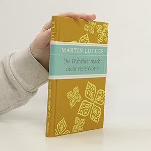 Seller image for Die Wahrheit macht nicht viele Worte for sale by Bookbot