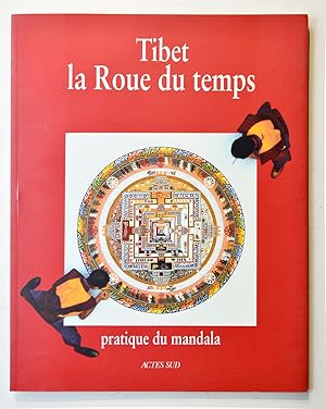 Seller image for TIBET LA ROUE DU TEMPS Pratique du Mandala. for sale by Librairie l'Art et l'Affiche