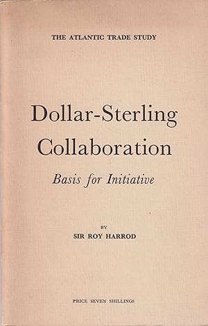 Imagen del vendedor de Dollar-Sterling Collaboration a la venta por Invisible Books