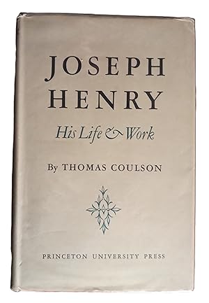 Joseph Henry - His Life & Work