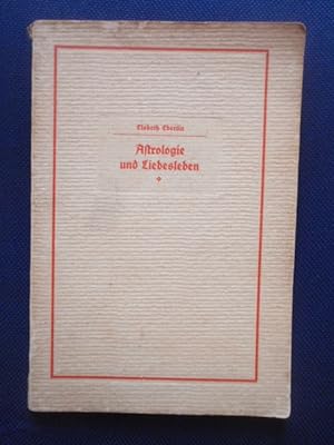 Seller image for Astrologie und Liebesleben. for sale by Antiquariat Klabund Wien