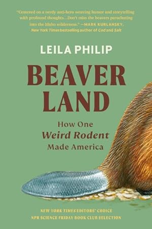 Seller image for Beaverland : How One Weird Rodent Made America for sale by GreatBookPrices