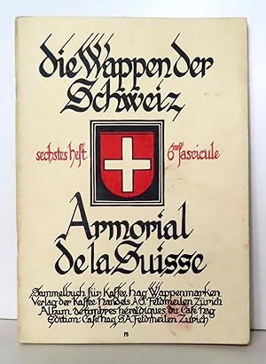 Armorial de la Suisse. Album de Timbres héraldiques Café Hag / Die Wappen der Schweiz. Kaffee Hag...