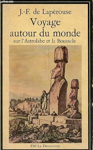 Image du vendeur pour Voyage autour du monde sur l'astrolabe et la boussole (1785-1788) - Collection dcouverte n31. mis en vente par Le-Livre