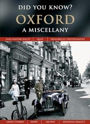 Seller image for Oxford: A Miscellany (Did You Know?) for sale by WeBuyBooks