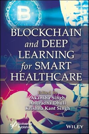 Imagen del vendedor de Blockchain and Deep Learning for Smart Healthcare a la venta por GreatBookPrices