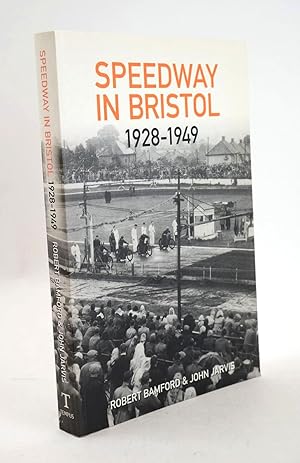 Seller image for SPEEDWAY IN BRISTOL 1928-1949 for sale by Stella & Rose's Books, PBFA