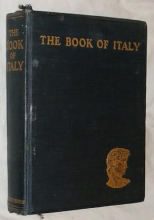 Seller image for The Book of Italy. Under the auspices of Her Majesty Queen Elene of Italy for sale by Nigel Smith Books