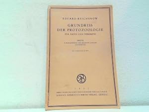 Grundriss der Protozoologie für Ärzte und Tierärzte.