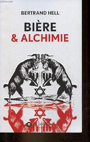 Bild des Verkufers fr Bire & alchimie - Collection " essais & entretiens ". zum Verkauf von Le-Livre