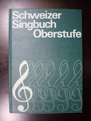 Schweizer Singbuch Oberstufe