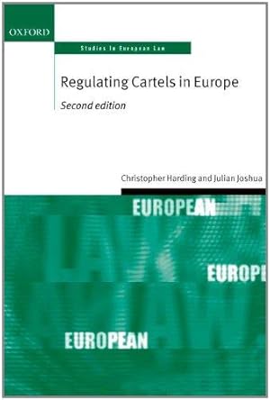 Bild des Verkufers fr Regulating Cartels in Europe (Oxford Studies in European Law) zum Verkauf von WeBuyBooks