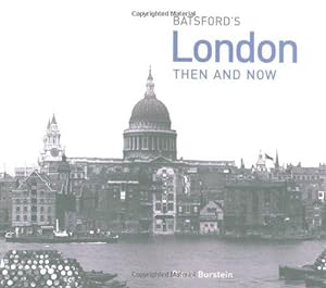 Bild des Verkufers fr London Then and Now: a photographic guide to London past and present zum Verkauf von WeBuyBooks