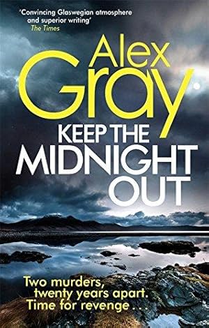 Imagen del vendedor de Keep The Midnight Out (William Lorimer): Book 12 in the Sunday Times bestselling series (DSI William Lorimer) a la venta por WeBuyBooks 2