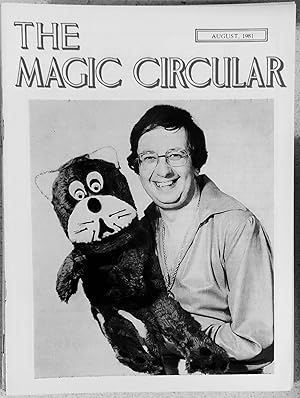 Imagen del vendedor de The Magic Circular August 1981 (Peter Pinner on cover) / Edwin A Dawes "A Rich Cabinet of Magical Curiosities No.77 E L Blanchard" / Peter Warlock "Cause and Effect - Magical Invention" / Bobby Voltaire "Visit to Paul Daniel's Show B.B.C. TV Centre" / S H Sharpe "Through Magic-Cokoured Spectacles" / Victor Monleon "Impromptu Card Routine" / Stephen Blood "Do That Again - Rex Cooper" / The Magic Circle Thames River Cruise, 17th June 1981 / This Is Your Life - Peter Pinner a la venta por Shore Books