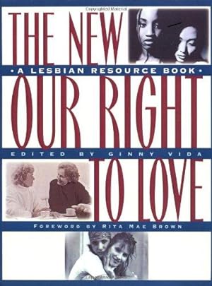 Image du vendeur pour New Our Right to Love: A Lesbian Resource Book mis en vente par WeBuyBooks