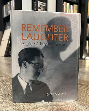 Image du vendeur pour Remember Laughter: A Life of James Thurber mis en vente par Forgotten Lore
