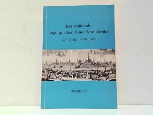 II. Internationale Tagung über Rinderkrankheiten, Wien 17. bis 19. Mai 1962 - Arbeitsheft. Verans...