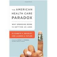 Seller image for The American Health Care Paradox for sale by eCampus