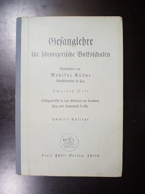 Gesanglehre für Schweizerische Volksschulen. Zweites Heft