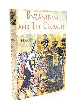 Seller image for BYZANTIUM AND THE CRUSADES for sale by Stella & Rose's Books, PBFA