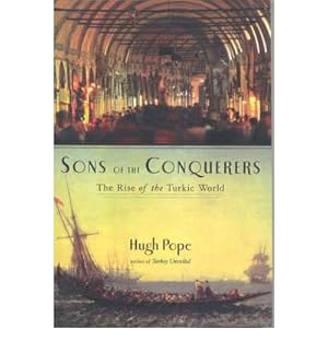 Bild des Verkufers fr Sons of the Conquerors: The Rise of the Turkic World zum Verkauf von WeBuyBooks