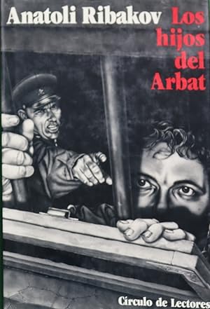 Imagen del vendedor de Los hijos del Arbat a la venta por Librera Alonso Quijano