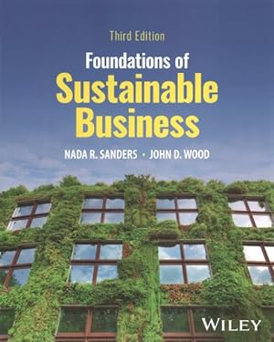Imagen del vendedor de Foundations of Sustainable Business : Theory, Function, and Strategy a la venta por GreatBookPricesUK