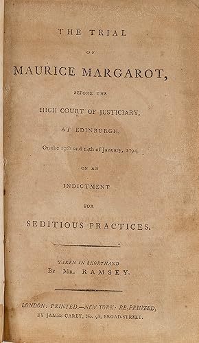 Imagen del vendedor de The Trial of Maurice Margarot, Before the High Court of Justiciary. a la venta por The Lawbook Exchange, Ltd., ABAA  ILAB