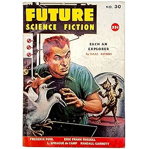 Image du vendeur pour Future Science Fiction, No. 30 (Fall 1956), with New Arcadia; Each an Explorer; The Day of the Boomer Dukes; Suite Mentale; Heav'n, Heav'n; Venus Trap; The Fourth Invasion; and The Hills of Home mis en vente par Memento Mori Fine and Rare Books