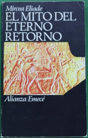 Seller image for El mito del eterno retorno arquetipos y repeticin for sale by Librera Alonso Quijano