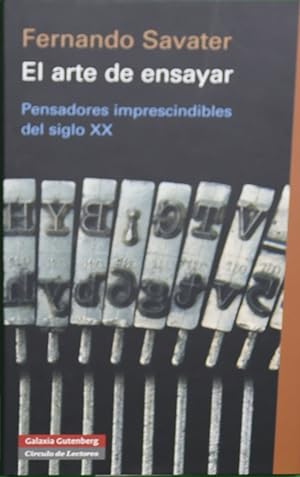 Imagen del vendedor de El arte de ensayar "pensadores imprescindibles del siglo XX" a la venta por Librera Alonso Quijano