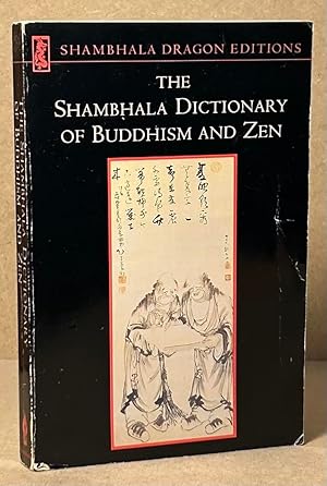 Bild des Verkufers fr The Shambhala Dictionary of Buddhism and Zen zum Verkauf von San Francisco Book Company