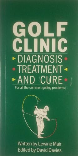 Seller image for Golf Clinic for sale by Kayleighbug Books, IOBA