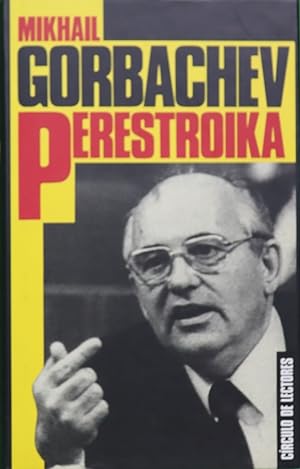 Seller image for Perestroika "mi mensaje a Rusia y al mundo entero" for sale by Librera Alonso Quijano