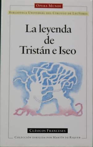 Imagen del vendedor de La leyenda de Tristn e Iseo a la venta por Librera Alonso Quijano