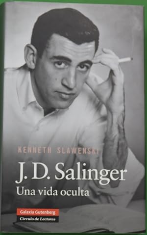 Immagine del venditore per J.D. Salinger, una vida oculta venduto da Librera Alonso Quijano