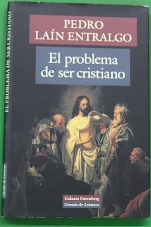 Seller image for El problema de ser cristiano for sale by Librera Alonso Quijano