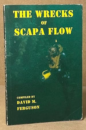 Imagen del vendedor de The Wrecks of Scapa Flow a la venta por San Francisco Book Company