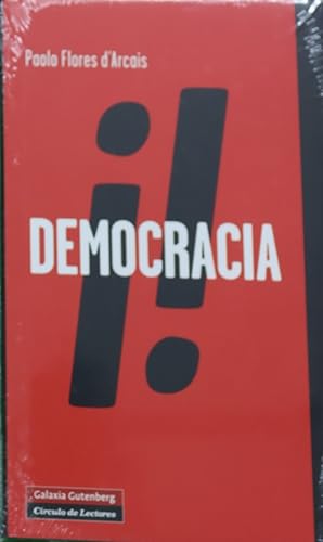 Imagen del vendedor de Democracia! : libertad privada y libertad rebelde a la venta por Librera Alonso Quijano